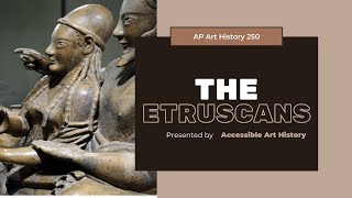 AP Art History The Etruscans  Images 29 32  APAH 250 [upl. by Martinelli]