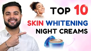 Top 10 Skin Brightening amp Repairing Night Cream Under ₹1000 Best Night Cream in India [upl. by Eddie]