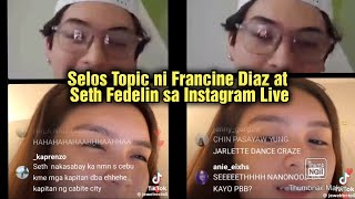 Francine Diaz at Seth Fedelin Selosa Topic sa Instagram Live franseth francinediaz sethfedelin [upl. by Georgeta]