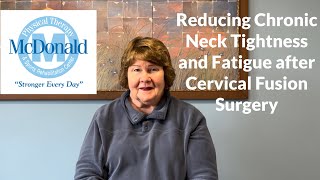 Testimonial Reducing Chronic Neck Tightness amp Fatigue after Cervical Fusion Surgery [upl. by Melina667]