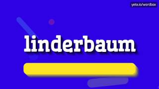 LINDERBAUM  HOW TO PRONOUNCE IT linderbaum [upl. by Herrah645]