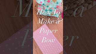 How to Make a Paper Bow From Left Over Wrapping Paper [upl. by Taffy]