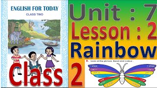 Class 2 English Unit 7 Lesson 2 Rainbow [upl. by Foulk258]