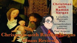 Christmas with Ramon Vargas Album Review [upl. by Darees]