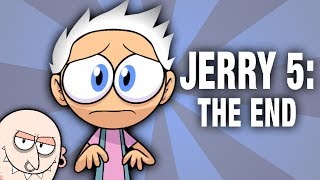 Jerry The End [upl. by Mavis431]