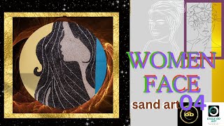 Women FaceSand art 04 [upl. by Nodnarg]