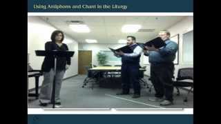 Webinar Using Antiphons and Chant in the Liturgy  Angela WestoffJohnson [upl. by Arnie]