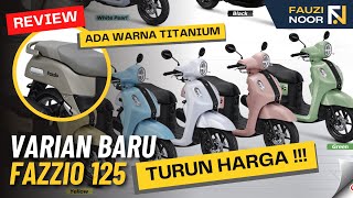 TAMBAH VARIAN TAPI TURUN HARGA  INI DIA PENYEBABNYA  REVIEW VARIAN TERBARU YAMAHA FAZZIO 125 [upl. by Anibor]