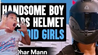 handsome boy wears helmet to avoid girls DHAR MANN NOT CLICKBAIT [upl. by Zarihs]