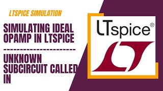 unknown subcircuit called in  Simulating ideal OP amp in LTSpice  quotUnknown subcircuitquot in LTSpice [upl. by Amandy]