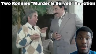 The Two Ronnies quotMurder Is Servedquot REACTION [upl. by Nicolai]