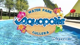 PARQUE ACUÁTICO AQUOPOLIS CULLERA [upl. by Dusza]