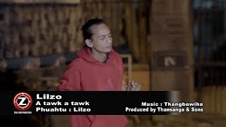 LILZO  A TAWK A TAWK OFFICIAL MUSIC VIDEO [upl. by Voe]