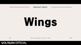 BXB비엑스비  The 2nd Single Album Chapter 2 Wings Highlight Medley [upl. by Kruter872]