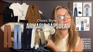 ✨ MI ROPA ✨  cómo construir armario cápsula básicos classic style tiendas y outfits [upl. by Verneuil]