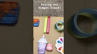 Rating our fidget board fidget rating fun [upl. by Mcgurn886]