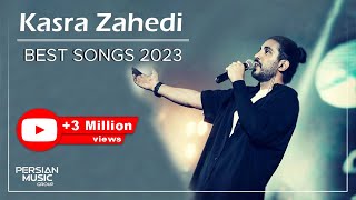 Kasra Zahedi  Best Songs 2023  کسری زاهدی  میکس بهترین آهنگ ها [upl. by Jd76]