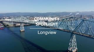 Community Spotlight  Longview WA [upl. by Renaxela]