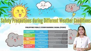 Safety Precautions during Different Weather Conditions Science 4 Quarter 4 Week 5 [upl. by Fusuy]