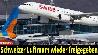 Schweizer Luftraum wieder freigegeben [upl. by Melany393]