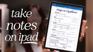 How to Take Notes on iPad [upl. by Hawkins]