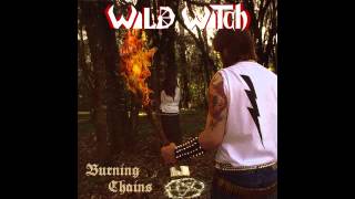 Wild Witch  Burning Chains [upl. by Teresa720]