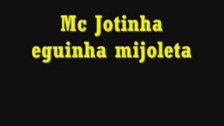 mc jotinhaeguinha mijoleta [upl. by Yemane340]