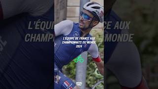 Championnats du Monde 2024  léquipe de France shorts cyclisme [upl. by Oler984]