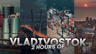 Vladivostok Relax Music Film 2 Hours [upl. by Demaggio]