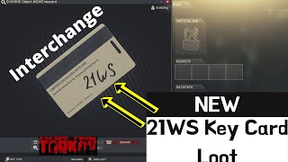 NEW Loot  21WS Key Card Location Interchange  Patch 124 [upl. by Merriam]