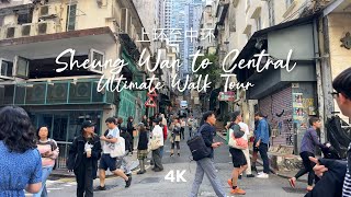 Sheung Wan to Central in Hong Kong Ultimate Walk Tour 4K [upl. by Ahsiliw288]