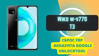 Wiko T3 wv770 FRP Сброс аккаунта Google Unlocktool [upl. by Lledo]