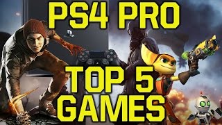 PS4 Pro Games  Top 5 PlayStation 4 Pro games PS4 Pro Review  PS4 Pro Gameplay [upl. by Raymond]