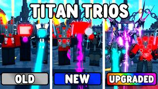 OLD VS NEW VS UPGRADED TITAN TRIO Toilet Tower Defense [upl. by Llekim695]