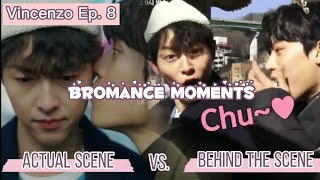 Vincenzo Ep 8 Funny bromance moments Actual Scenes vs Behind the ScenesEng Sub [upl. by Haimirej]