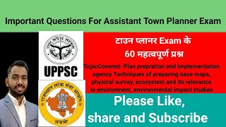 IMPORTANT MCQS FOR ASSISTANT TOWN PLANNER EXAM  UPPSC ATP  RPSC ATP  HPSC  PPSC  UKPSC P4 [upl. by Idorb]