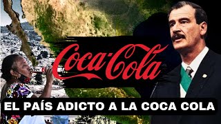 Cómo Coca Cola CONTROLA La Política Mexicana Mientras DESTRUYE La Salud Del País [upl. by Georgine]