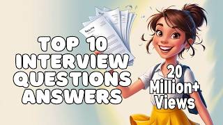 Top 10 Interview Questions and Answers English [upl. by Eniamrahs]