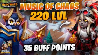 Music of Chaos 220 level  35 buffs HeroWars Dominion Era [upl. by Iznil80]