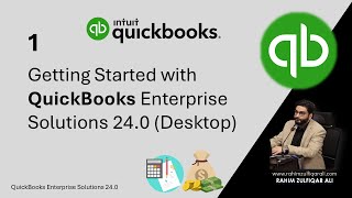 Getting Started with QuickBooks Enterprise Solutions 240 Desktop  Rahim Zulfiqar Ali [upl. by Gosser970]