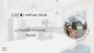 53 HADDEN Crescent Barrie Ontario L4M 6G6 Live Virtual Tour [upl. by Kreindler]