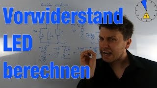 Vorwiderstand berechnen einer LED Leuchtdiode [upl. by Ivor]