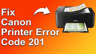 How To Fix Canon Printer Error Code 201  Meaning Causes amp Solutions Simple Solution [upl. by Thomasine]