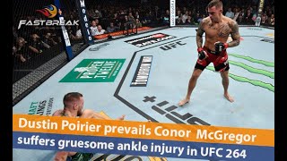 Dustin Poirier prevails Conor McGregor suffers gruesome ankle injury in UFC 264 [upl. by Siddra]