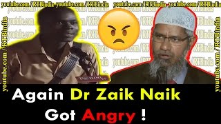 Again Dr Zakir Naik Got Angry  Must Watch ┇┇MYISLAMTUBE┇ [upl. by Lebasiram813]