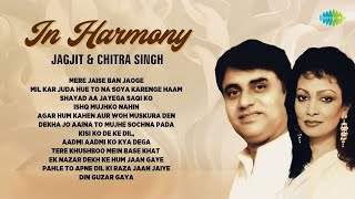 In Harmony Ghazals  Jagjit Singh And Chitra Singh  Agar Hum Kahen Aur Woh  Evergreen Ghazals [upl. by Peh]