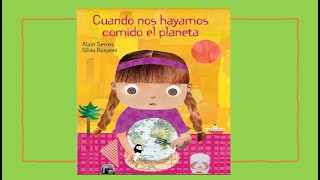 Cuando nos hayamos COMIDO el PLANETA 🌎 Cuidado del medioambiente [upl. by Kramlich]