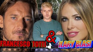 LA VERA STORIA DI FRANCESCO TOTTI E ILARY BLASI [upl. by Laureen]