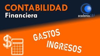 Gastos e Ingresos  Contabilidad Capítulo 14 curso gratis básico  academia JAF [upl. by Otiragram]