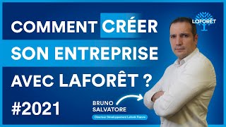 Comment créer son entreprise avec Laforêt  Laforêt en Live  Présentation 2021 [upl. by Rehctaht]